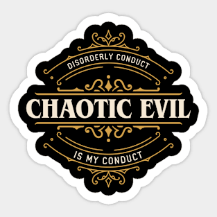 Chaotic Evil Funny Tabletop RPG Alignment Sticker